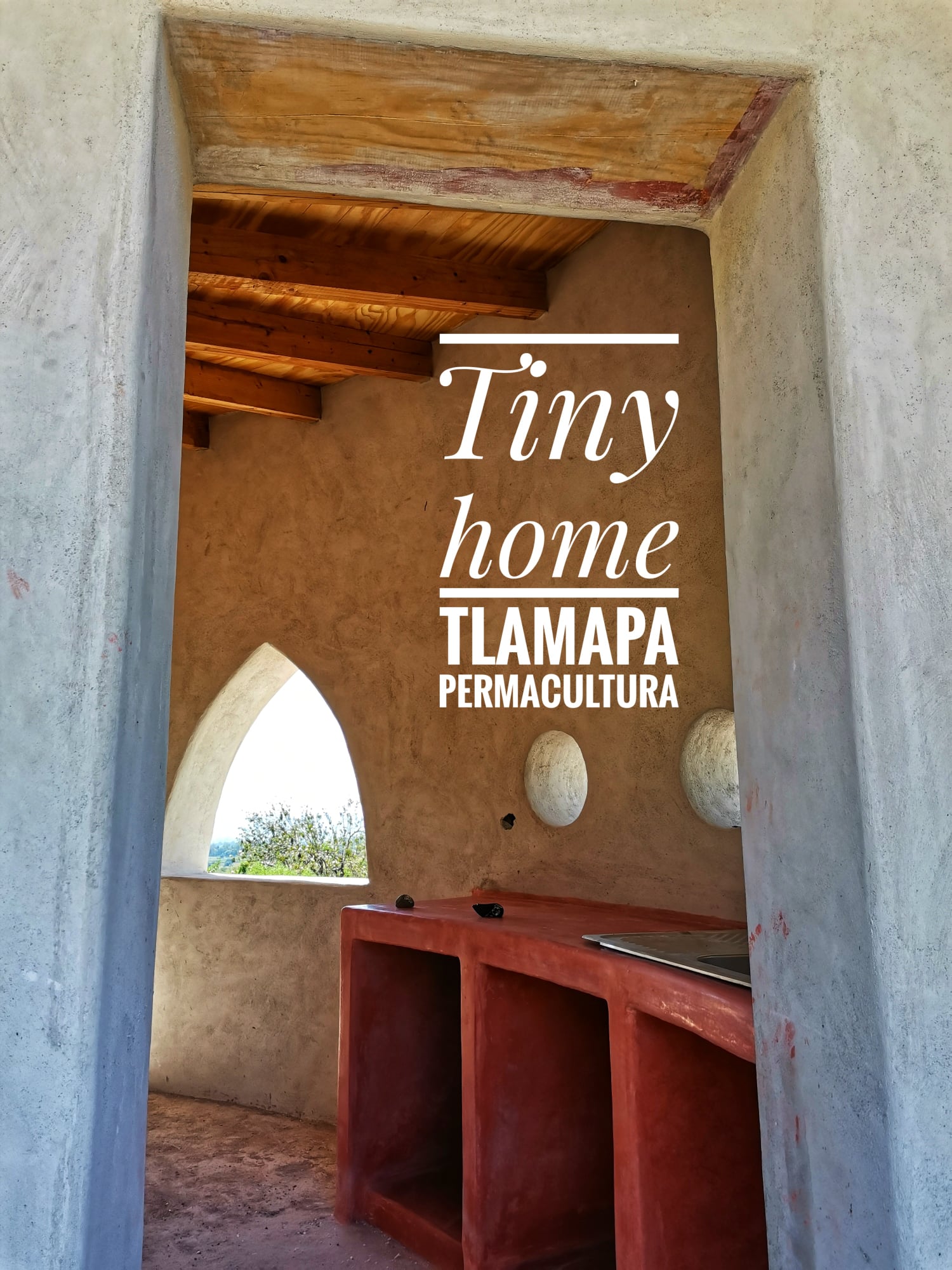 Tiny House Tlamapa 2